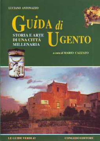 Immagine di Guida di Ugento. Storia e arte di una città millenaria